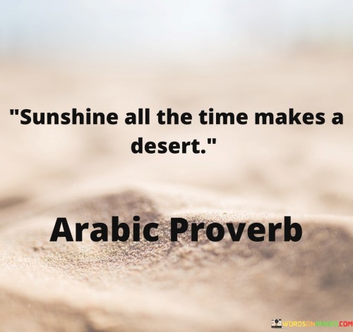 Sunshine-All-The-Time-Makes-A-Desert-Quotes.jpeg