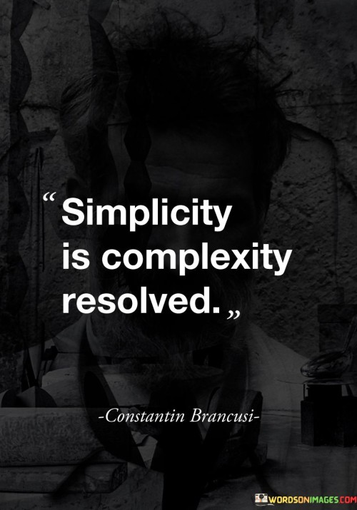 Simplicity-Is-Complexity-Resolved-Quotes.jpeg