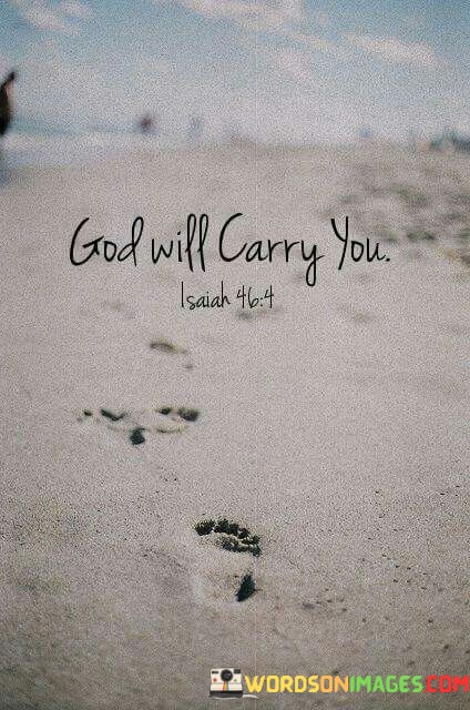 God-Will-Carry-You-Quotes.jpeg