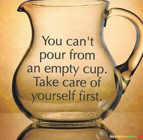 You-Cant-Pour-From-An-Empty-Cup-Quotes77a51011a347474e.jpeg
