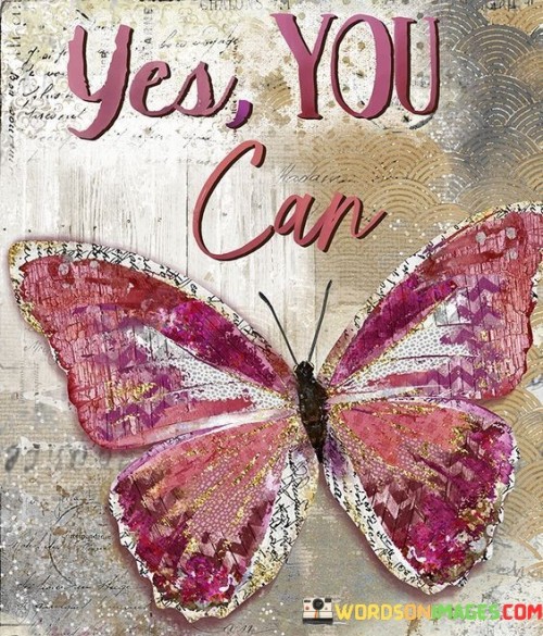 Yes-You-Can-Quotes.jpeg