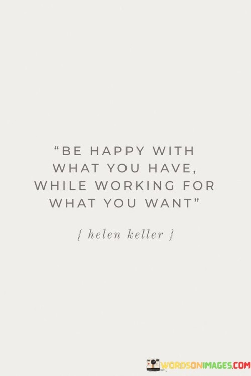 Be-Happy-With-What-You-Have-While-Quotes.jpeg