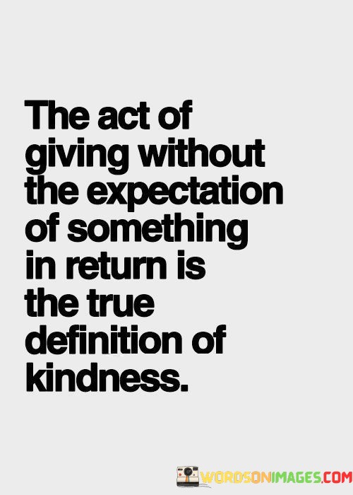 The-Act-Of-Giving-Without-The-Expectation-Quotes.jpeg