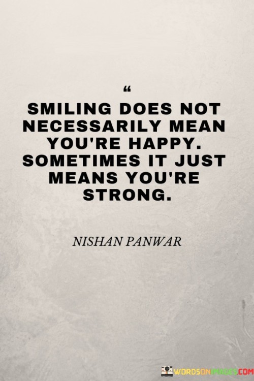 Smiling-Does-Not-Necessarily-Mean-Quotes.jpeg