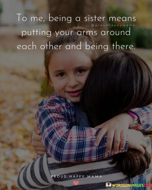 To-Me-Being-A-Sister-Means-Putting-Your-Quotes.jpeg