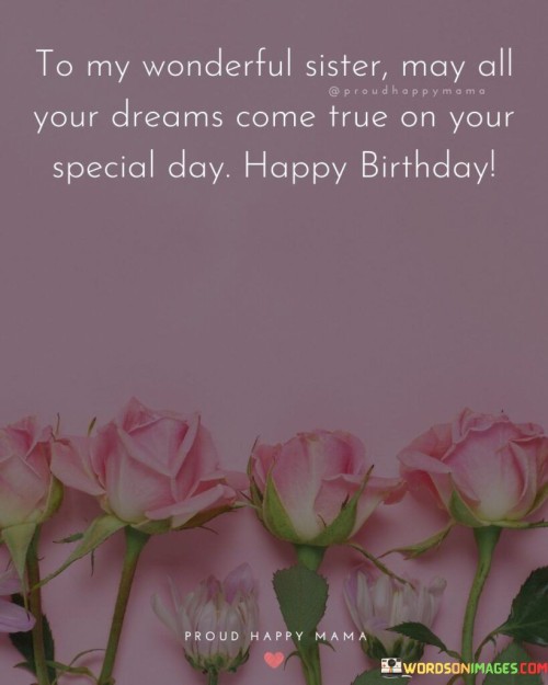 To-My-Wonderful-Sister-May-All-Your-Dream-Quotes.jpeg