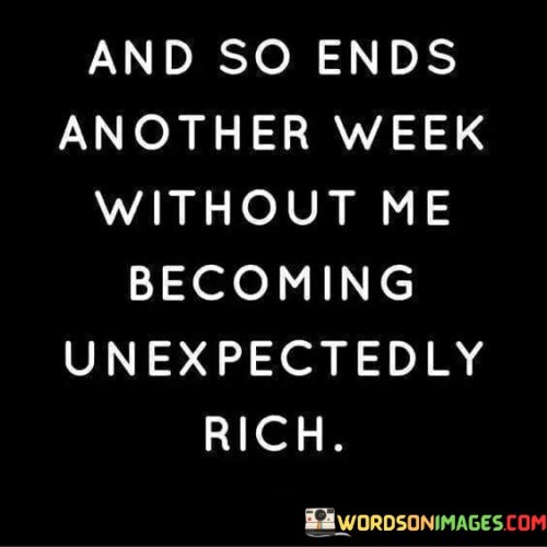 And-So-Ends-Another-Week-Without-Quotes.jpeg