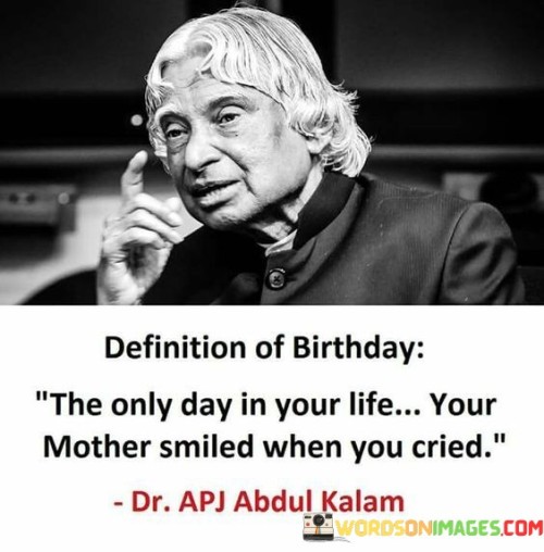 Definition-Of-Birthday-The-Only-Day-In-Your-Life-Quotes.jpeg