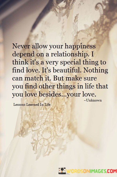 Never-Allow-Your-Happiness-Depend-On-A-Reationship-Quotes.jpeg