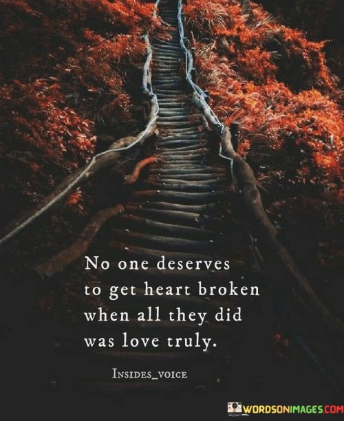 No-One-Deserves-To-Get-Heart-Broken-When-All-They-Quotes.jpeg
