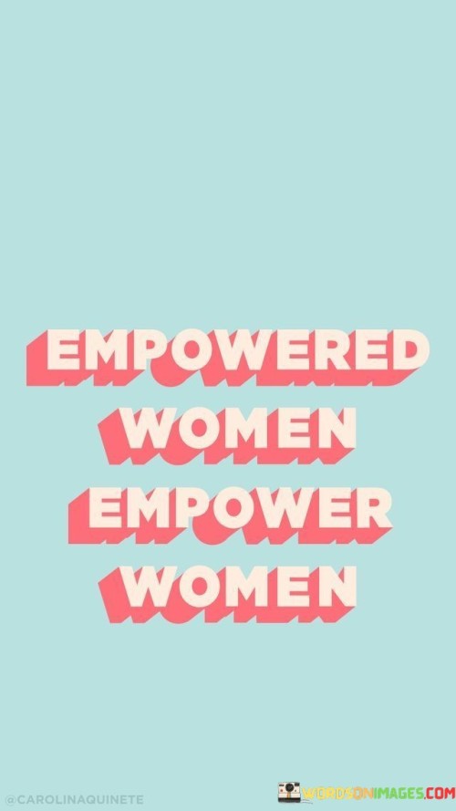 Empowerd-Women-Empower-Women-Quotes.jpeg