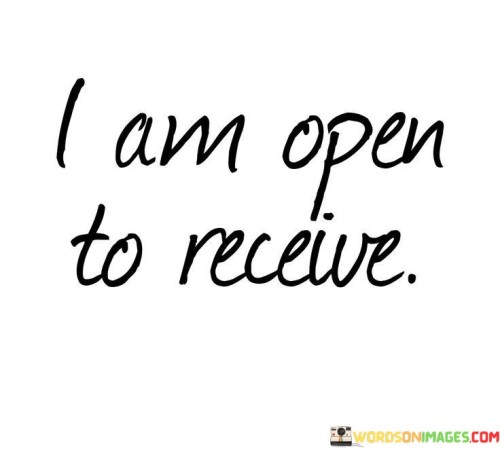 I-Am-Open-To-Receive-Quotes.jpeg