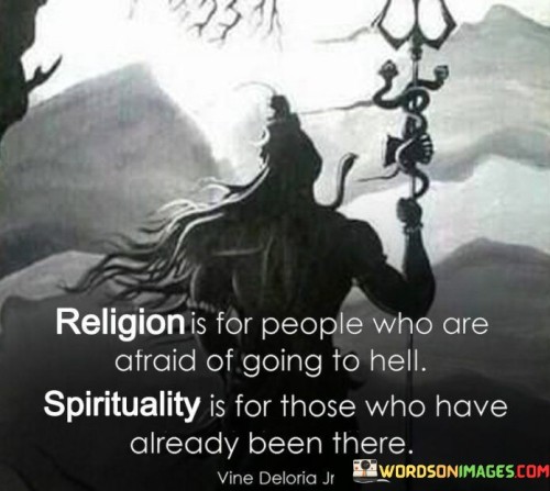 Religion-Is-For-People-Who-Are-Afraid-Of-Going-To-Hell-Quotes.jpeg