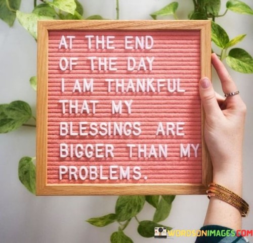 At-The-End-Of-The-Day-I-Am-Thankful-Quotes.jpeg
