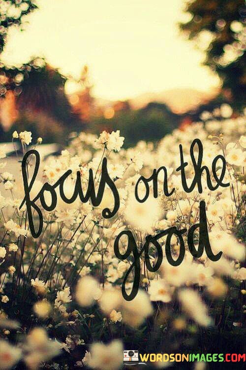Foucs-On-The-Good-Quotes.jpeg
