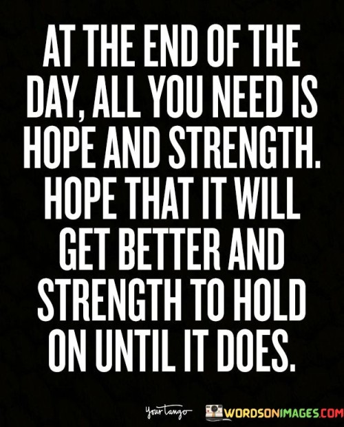 At-The-End-Of-The-Day-All-You-Need-Quotes.jpeg