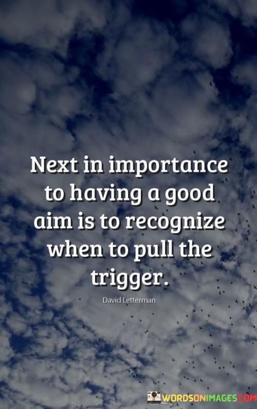 Next-In-Importance-To-Having-A-Good-Aim-Quotes.jpeg