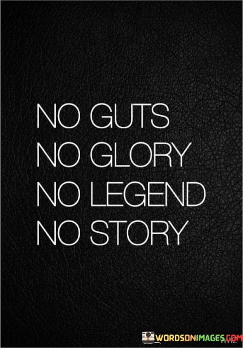 No-Guts-No-Glory-No-Legend-No-Story-Quotes.jpeg