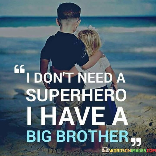I-Dont-Need-A-Superhero-I-Have-A-Quotes.jpeg