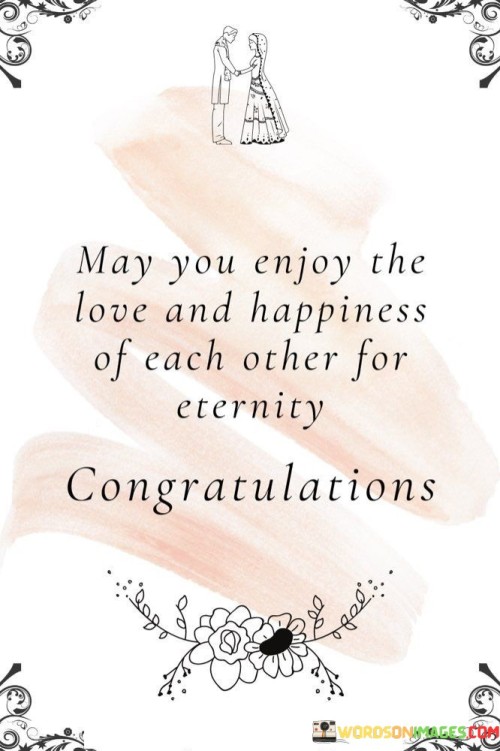 May-You-Enjoy-The-Love-And-Happiness-Of-Each-Quotes.jpeg