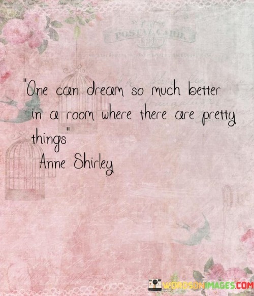 One-Can-Dream-So-Much-Better-In-A-Room-Where-Quotes.jpeg