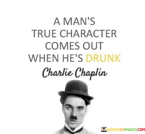 A-Mans-True-Character-Comes-Out-Quotes.jpeg