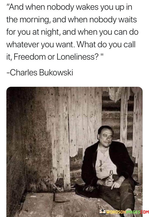 And-When-Nobody-Wakes-You-Up-In-The-Morning-Quotes.jpeg