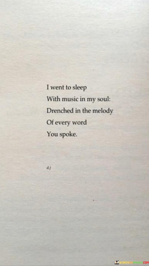 I Went To Sleep With Music In My Soul Quotes