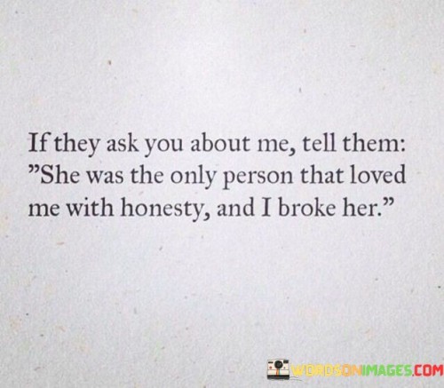 If-They-Ask-You-About-Me-Tell-Them-Quotes.jpeg