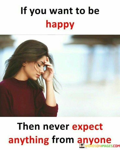 If-You-Want-To-Be-Happy-Then-Never-Quotes.jpeg