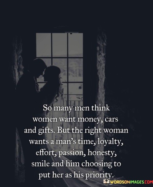 So-Many-Men-Think-Women-Want-Money-Quotes.jpeg