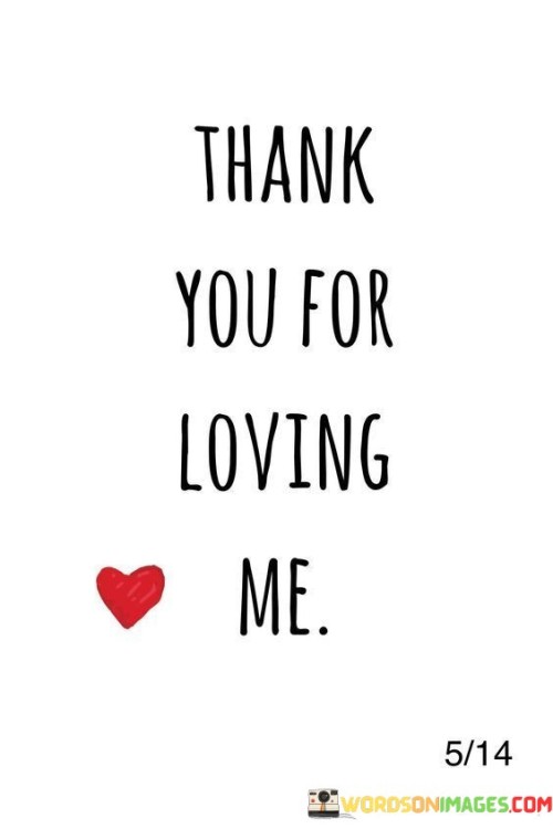 Thank-You-For-Loving-Me-Quotes.jpeg