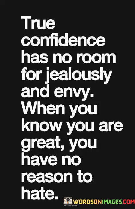 True-Confidence-Has-No-Room-For-Jealously-And-Envy-Quotes.jpeg