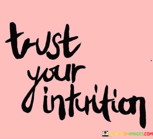 Trust-Your-Intuition-Quotes.jpeg