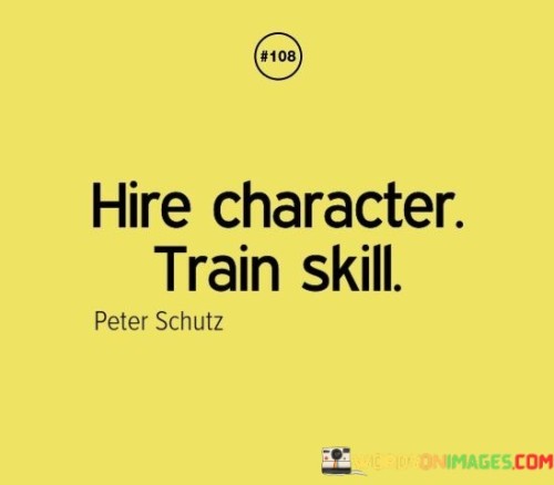Hire-Character-Train-Skill-Quotes.jpeg