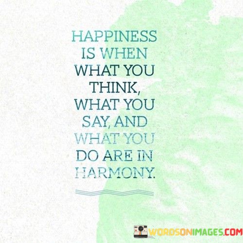 Happiness-Is-When-What-You-Think-What-You-Quotes.jpeg