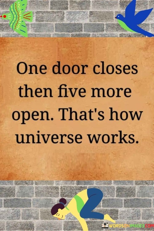 One-Door-Closes-Then-Five-More-Open-Quotes.jpeg