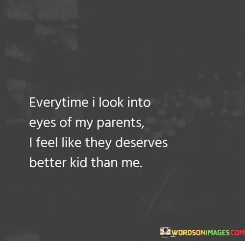 Everytime-I-Look-Into-Eyes-Of-My-Parents-Quotes.jpeg
