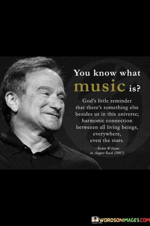 You Know What Music Is Quotes