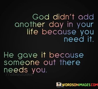 God-Didnt-Add-Another-Day-In-Your-Quotes.jpeg
