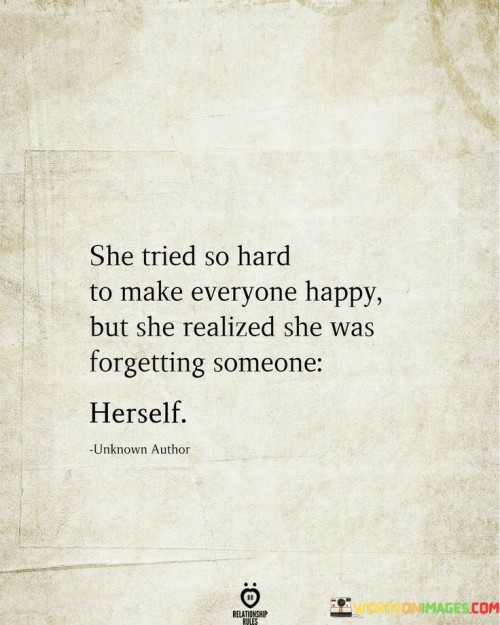 She-Tried-So-Hard-To-Make-Everyone-Happy-Quotes.jpeg
