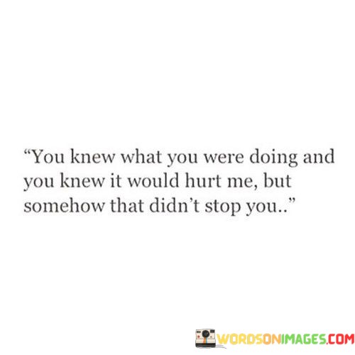 You-Knew-What-You-Were-Doing-Quotes.jpeg