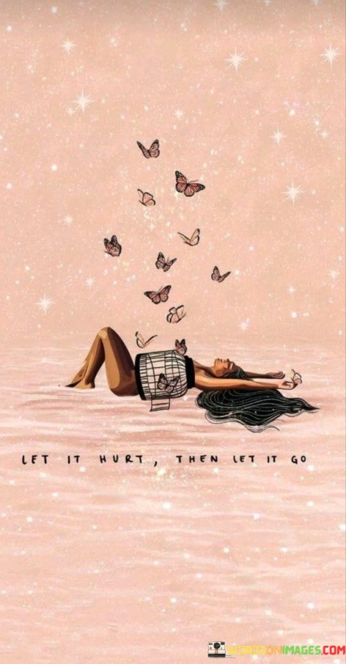 If-It-Hurt-Let-It-Go-Quotes.jpeg