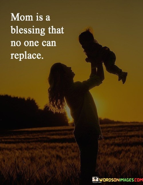 Mom-Is-Blessing-That-No-One-Can-Replace-Quotes.jpeg