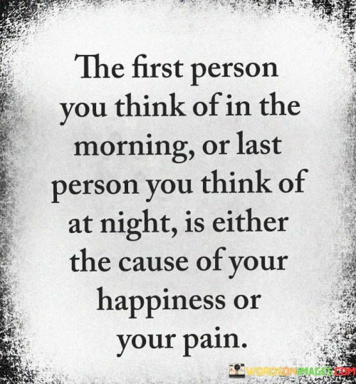 The-First-Person-You-Think-Of-In-The-Morning-Or-Last-Person-Quotes.jpeg