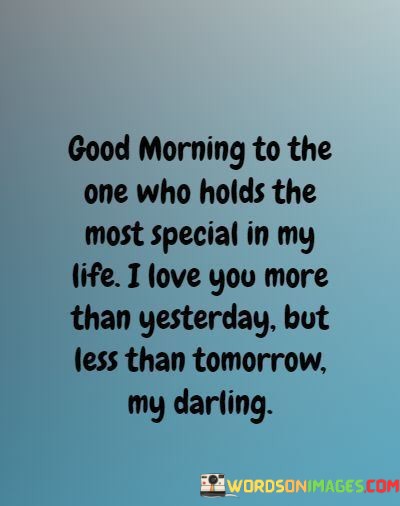 Good-Morning-To-The-One-Who-Holds-The-Most-Special-Quotes.jpeg