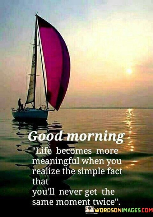 Life-Becomes-More-Meaningful-When-You-Realize-The-Simple-Fact-Quotes.jpeg