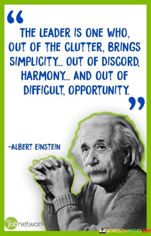 The-Leader-Is-One-Who-Out-Of-The-Clutter-Brings-Simplicity-Quotes.jpeg