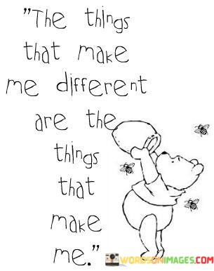 The-Things-That-Make-Me-Different-Are-The-Things-That-Make-Me-Quotes.jpeg