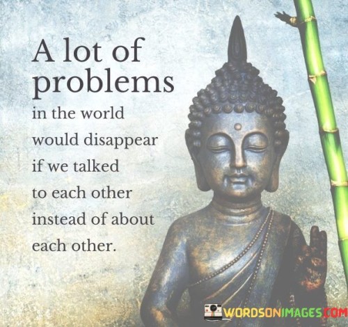 A-Lot-Of-Problems-In-The-World-Would-Quotes.jpeg